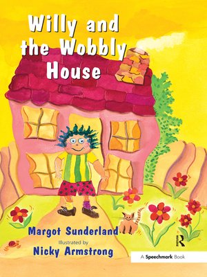 cover image of Willy and the Wobbly House